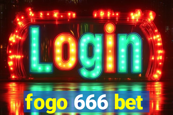 fogo 666 bet